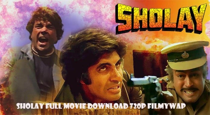 Sholay Full Movie Download 720p Filmywap